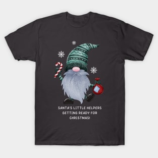 Santa's Little Helpers Getting Ready for Christmas T-Shirt